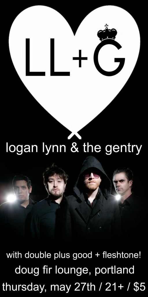 Logan Lynn & The Gentry @ Doug Fir Lounge, May 27th 2010