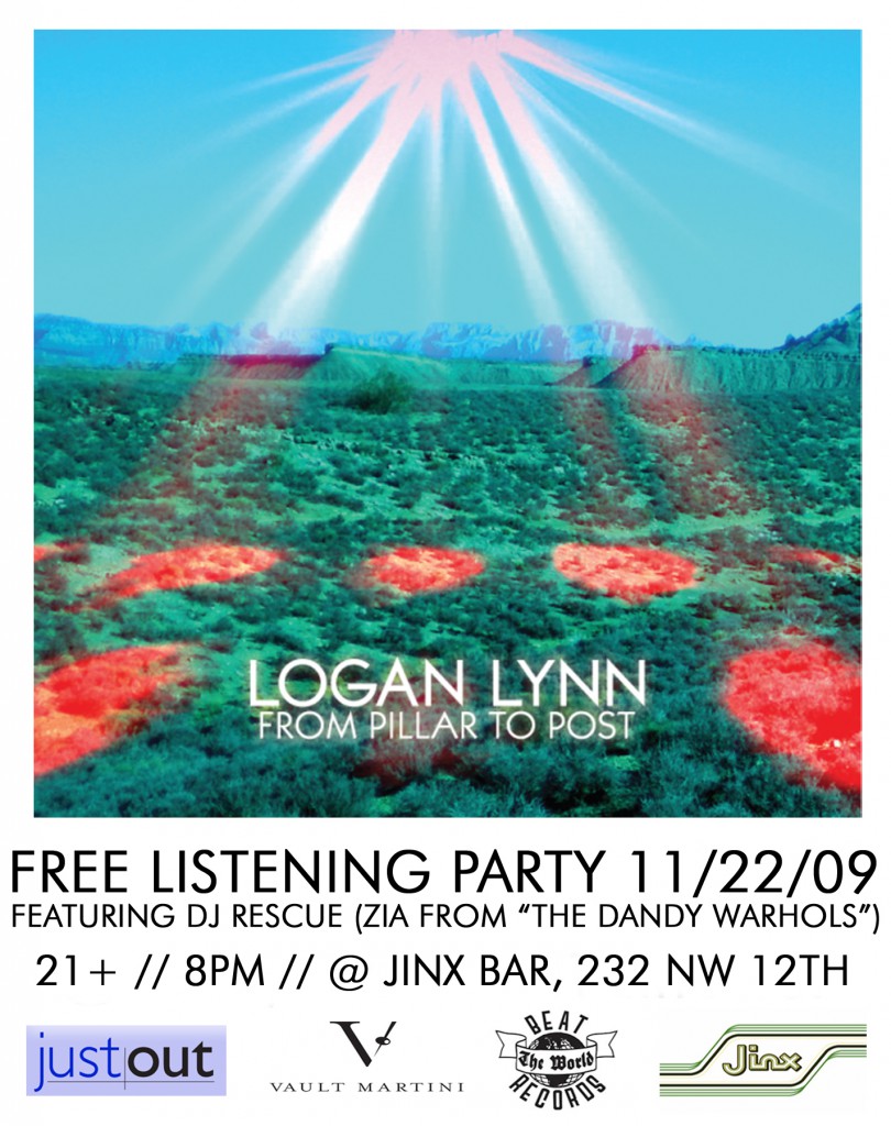 Logan Lynn Listening Party in Portland! 11/22/09!  FREE!!!